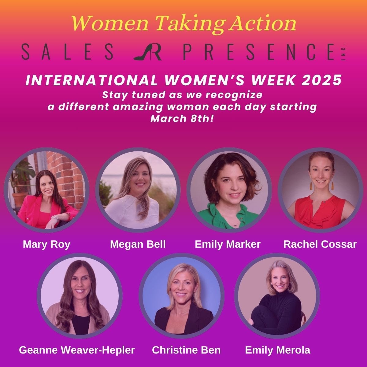 Collage of eight headshot photos of women, arranged in a grid below a banner with the text 'Women Taking Action' and 'Sales & Presence: International Women's Week 2025.' Each woman's name is listed below her photo. The background is a gradient of purple and yellow.